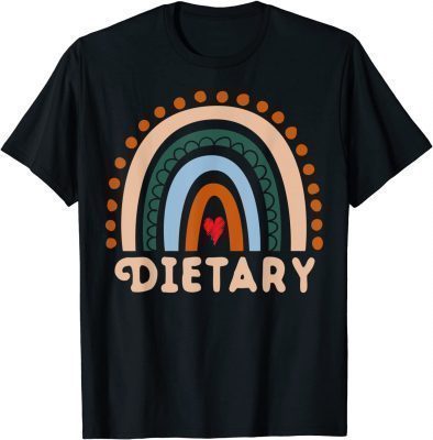 Dietary Rainbow Cute Appreciation Essential Workers T-Shirt