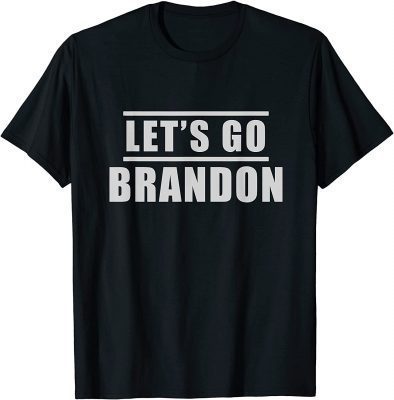 Let's Go Brandon Unisex Tee Shirt