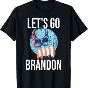 Let's Go, Let's Go Brandon Anti Biden Conservative Anti Liberal US Flag T-Shirt