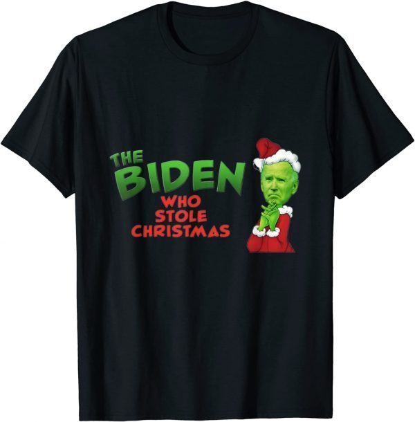 Funny The Biden Who Stole Christmas 2021 Funny Joe Impeach Biden T-Shirt