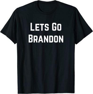 T-Shirt Lets Go Brandon