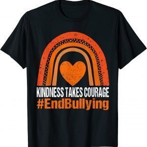 Unity Day Shirt Orange Kindness Takes Courage End Bullying T-Shirt