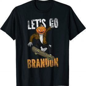Classic Skull Skateboard Pumpkin Let's Go Brandon Halloween Impeach Shirts T-Shirt