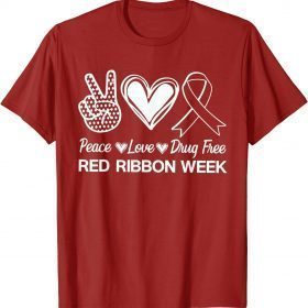 Peace Love Hope Inspirational Red Ribbon Week Awareness 2021 T-Shirt