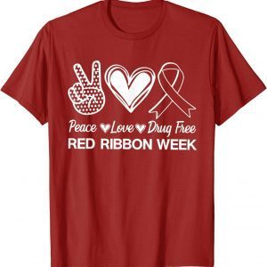 Peace Love Hope Inspirational Red Ribbon Week Awareness 2021 T-Shirt