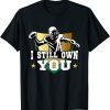 I Still Own You American Football Fans Vintage 12 T-Shirt