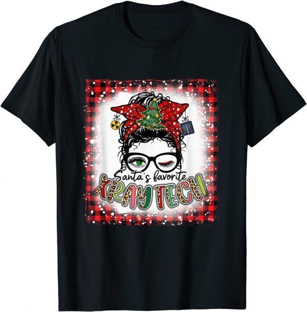 T-Shirt Bleached Santa's Favorite XRay Tech Messy Bun Christmas
