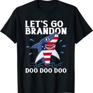 Let's Go Brandon Shark Doo Doo Funny Adult, Kids & Toddler T-Shirt