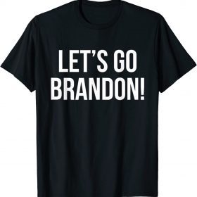 Classic Let's Go Brandon Shirt T-Shirt