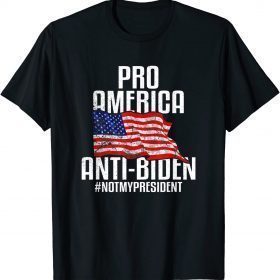 Pro America Anti Biden #NotMyPresident Impeach Biden T-Shirt