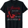 Stepping Into My 52nd Birthday Like A Boss Bday Gift Women T-Shirt