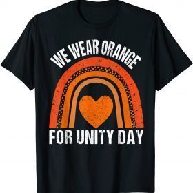 Official Unity Day Shirt Orange Rainbow We Wear Orange For Unity Day T-Shirt
