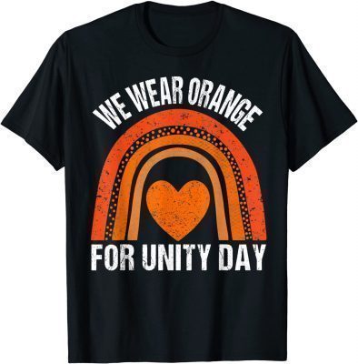 Official Unity Day Shirt Orange Rainbow We Wear Orange For Unity Day T-Shirt