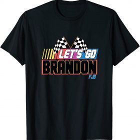 Funny Let's Go Brandon Funny Meme Chant Gift T-Shirt