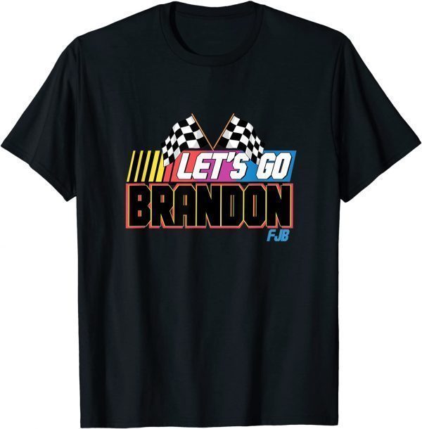 Funny Let's Go Brandon Funny Meme Chant Gift T-Shirt