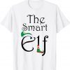 Smart Elf Matching Family Group Christmas Party Pajama Gift Tee Shirt