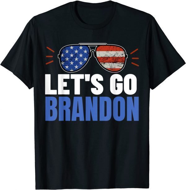 Let's Go Brandon Flag Sunglasses Funny Anti Bien Club T-Shirt