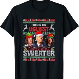 This Is My Ugliest Christmas Sweater Anti Biden Funny X-mas T-Shirt