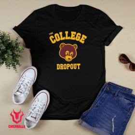 THE COLLEGE DROPOUT GIFT SHIRTS