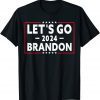 Classic Let's Go Brandon 2024 Funny Trending Sarcastic Quotes T-Shirt