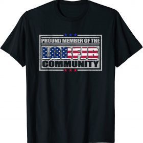 T-Shirt US FLAG Republicans Proud Member Of LGBFJB Community