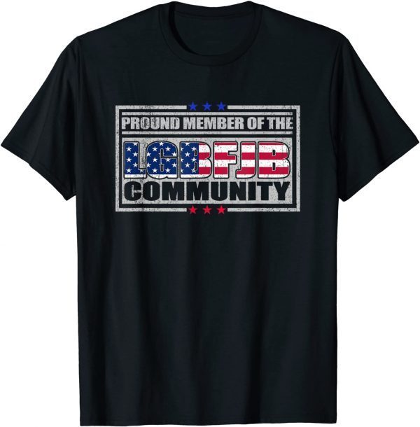 T-Shirt US FLAG Republicans Proud Member Of LGBFJB Community