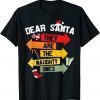 DEAR SANTA THEY ARE THE NAUGHTY ONES Christmas Xmas Funny T-Shirt