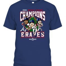 Atlanta Braves 2021 World Series Champions Franchise Guys T-Shirt