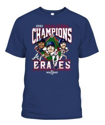 Atlanta Braves 2021 World Series Champions Franchise Guys T-Shirt