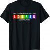 Official Proud Member Of LGBFJB Community T-Shirt