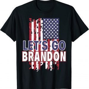 Let's Go Brendon Brandon Trump Conservative Anti Liberal Unisex T-Shirt