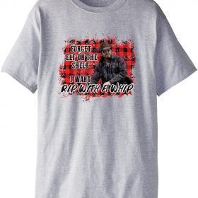 It's Time We Take A Ride To The Train Station Rip Wheeler 2021 TShirt