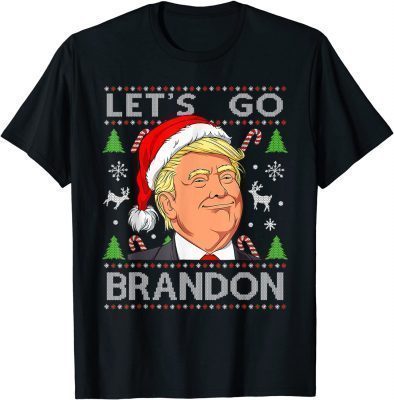 Funny Let's Go Brandon Trump Ugly Christmas Sweater T-Shirt