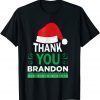 T-Shirt Christmas Pajama Thank You Brandon