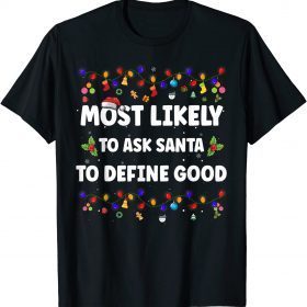 Most Likely To Lights Xmas Matching Family Christmas PJs T-Shirt