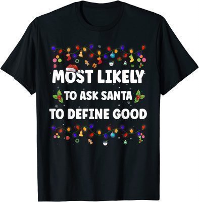 Most Likely To Lights Xmas Matching Family Christmas PJs T-Shirt