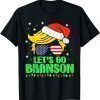 Gift for Christmas holiday Lets Go Christmas Funny Branson Gift TShirt