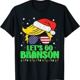 Gift for Christmas holiday Lets Go Christmas Funny Branson Gift TShirt