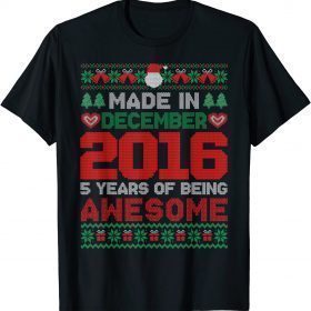 Funny Made In December 2016 5th Awesome Birthday Christmas T-Shirt