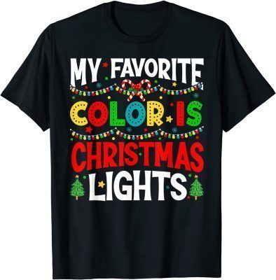 My Favorite Color Christmas Lights Pajama Shirt Xmas Funny T-Shirt