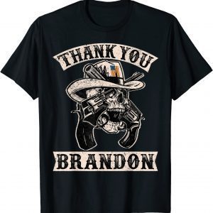 T-Shirt Thank You Brandon, Let's Go Brandon, Brandon Administration