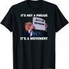 2021 Brandon It's not a phrase It's A Movement Let's Go T-Shirt