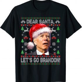 Dear Santa Let's Go Branson Brandon Ugly Sweater Christmas Funny Tee Shirts