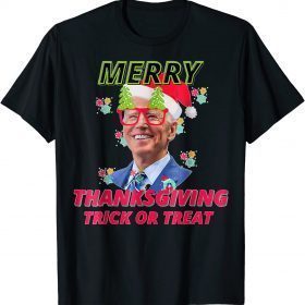 Tee Shirts Santa Biden Merry Thanksgiving Trick or Treat