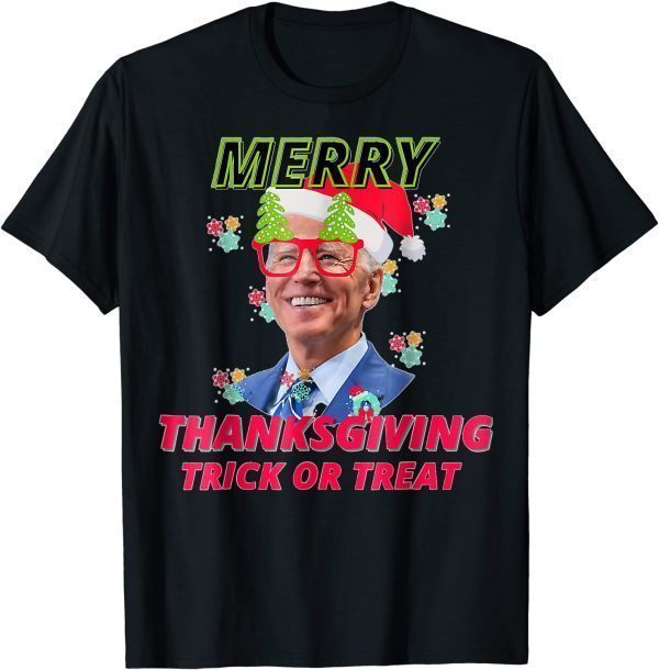 Tee Shirts Santa Biden Merry Thanksgiving Trick or Treat