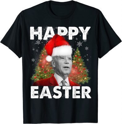Funny Santa Biden Happy Easter Ugly Christmas Sweater T-Shirt