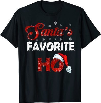 T-Shirt Santa's Favorite Ho Funny Christmas