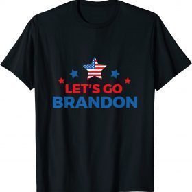 Let's Go Brandon America USA Flag Funny Patriotic American Funny T-Shirt
