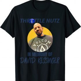 In Memory Of David Kessinger 2022 T-Shirt