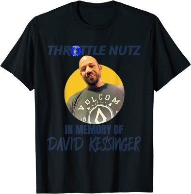 In Memory Of David Kessinger 2022 T-Shirt